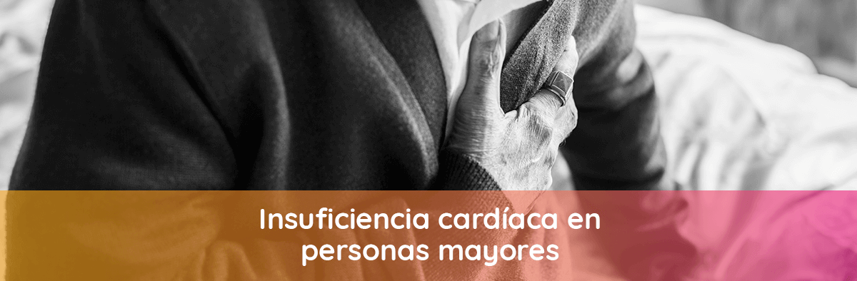 Insuficiencia cardíaca en personas mayores